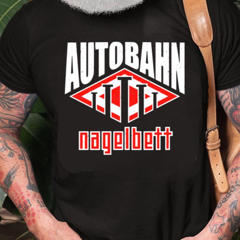 Autobahn Nagelbett The Big Lebowski Unisex Shirts