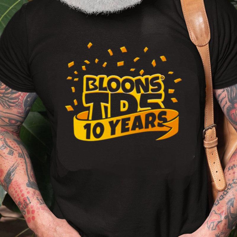 Bloons Td5 10Th Anniversary Unisex Shirts