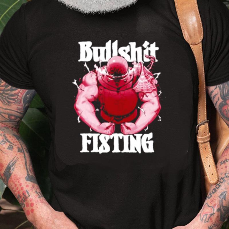 Bullshit Fisting Krekkov Ceo Of Cum Unisex Shirts