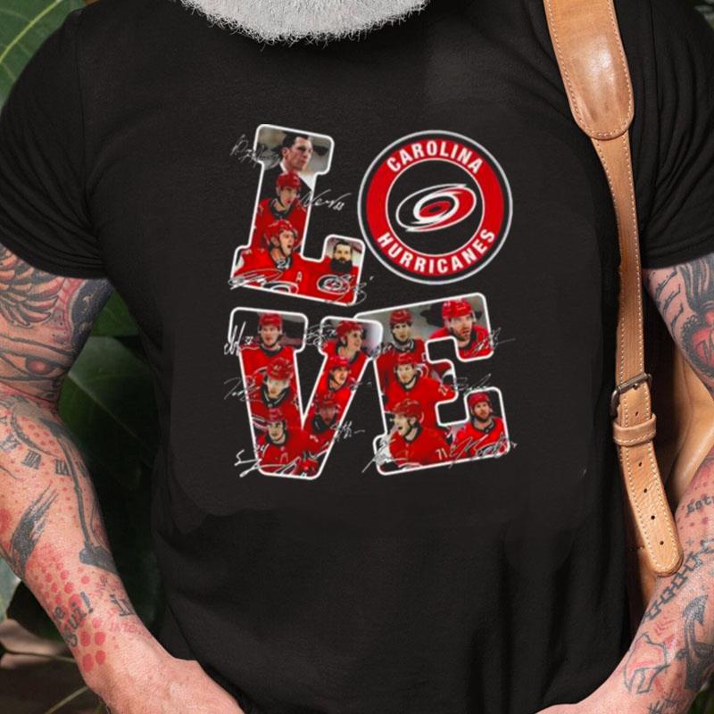 Carolina Hurricanes Players Love Signatures Unisex Shirts