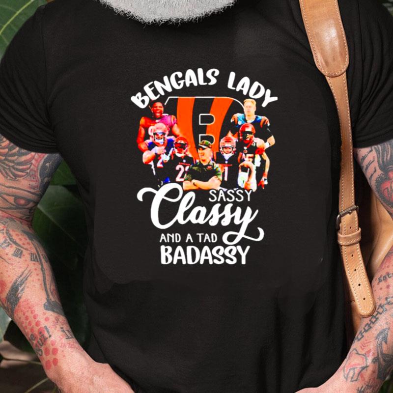 Cincinnati Bengals Lady Sassy Classy And A Tad Badassy Unisex Shirts