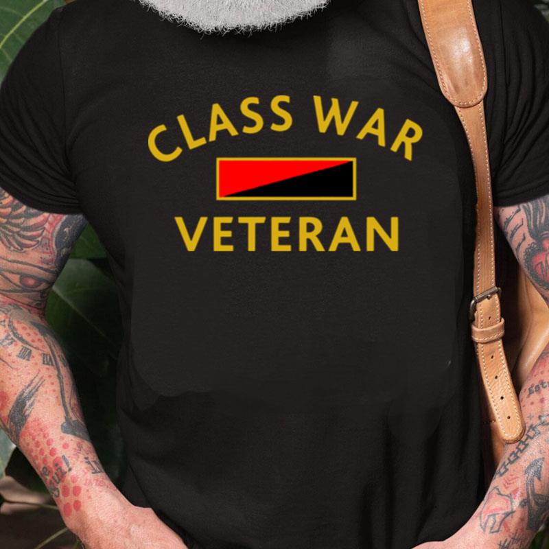 Class War Veteran Unisex Shirts