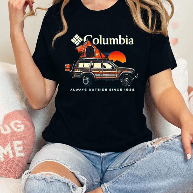 Crawl Columbia Always Outside Since 1938 Unisex Shirts