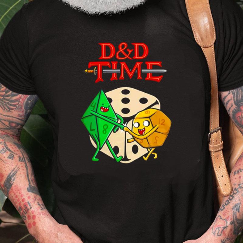 D&D Time Dungeons And Dragons Unisex Shirts