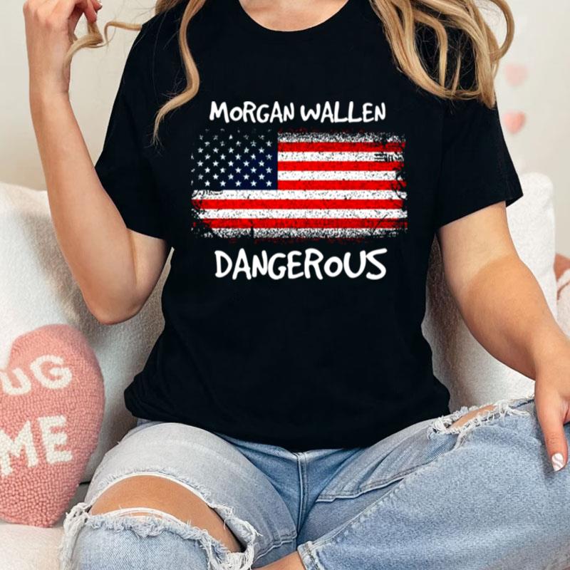 Dangerous Morgan W Mw Flag Vintage Unisex Shirts