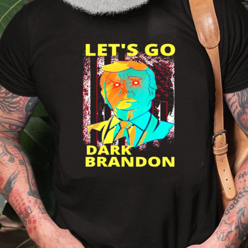 Dark Brandon Let's Go Trump 24 Us Laser Beam Anti Biden Unisex Shirts