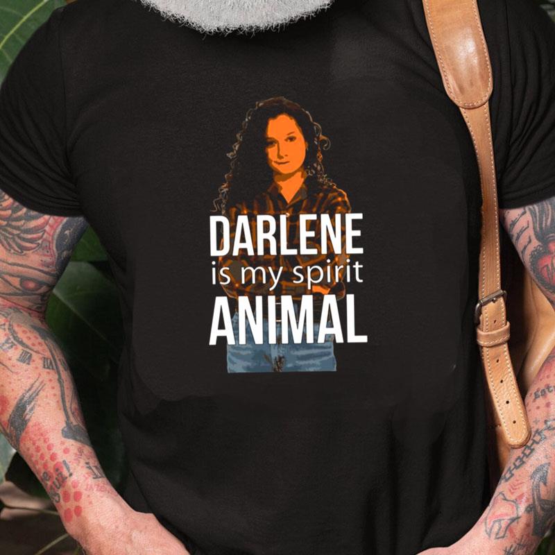 Darlene I My Spirit Animal Relaxed Fit The Original Unisex Shirts