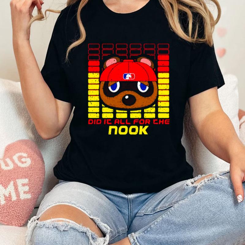 Did It All For The Nook Limp Bizki Unisex Shirts