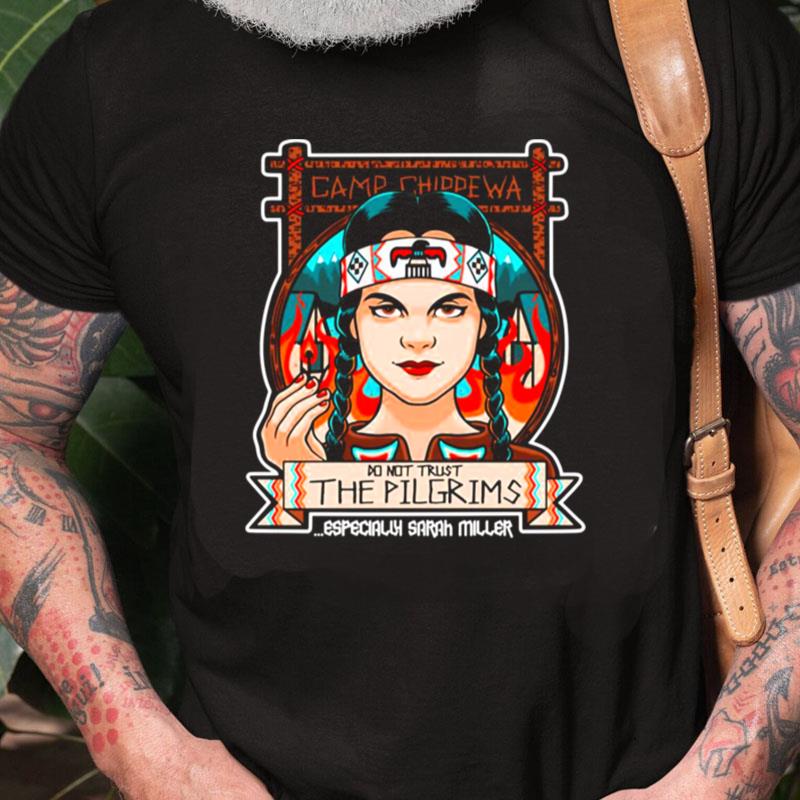 Do Not Trust The Pilgrims Wednesday Addams Unisex Shirts