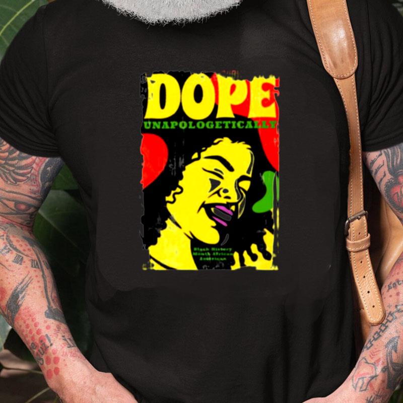 Dope Black History Month African American Unisex Shirts