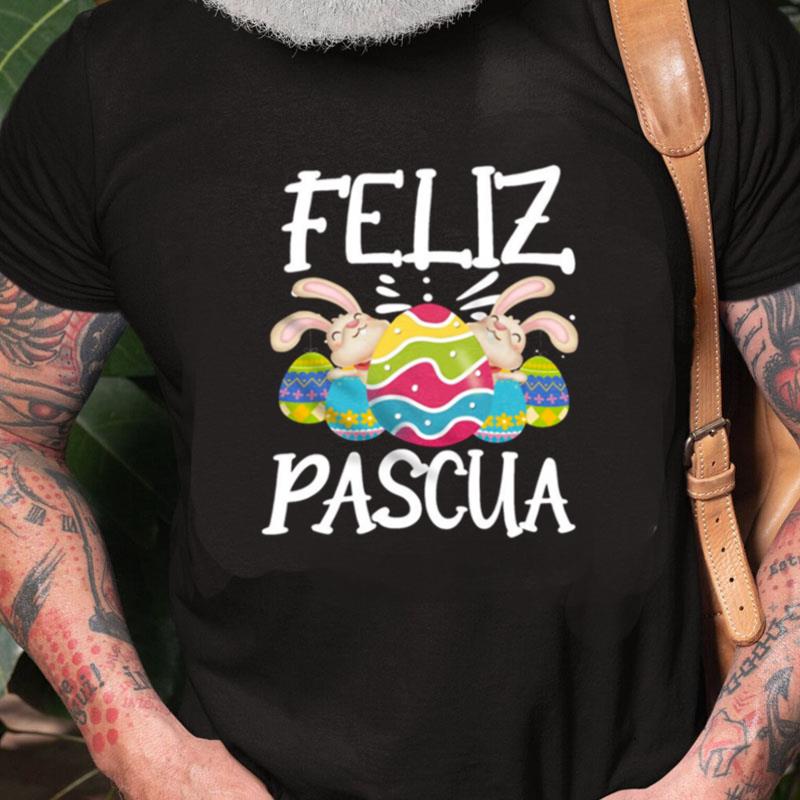 Easter Feliz Pascua Mexican Unisex Shirts