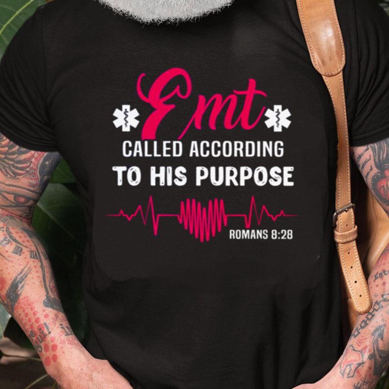 Emt Called According To His Purpose Unisex Shirts