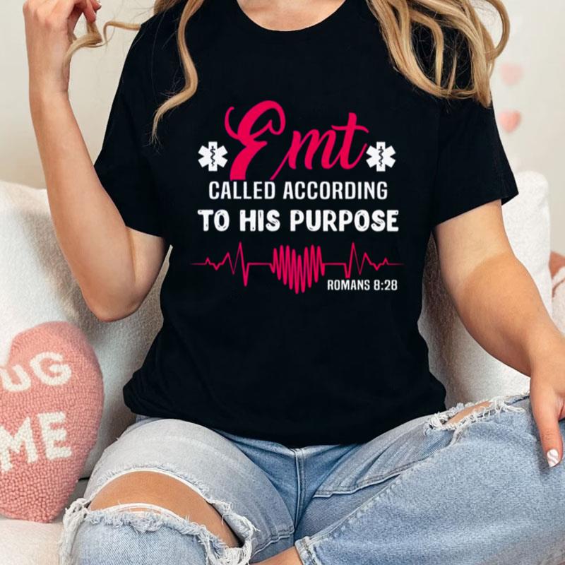 Emt Called According To His Purpose Unisex Shirts