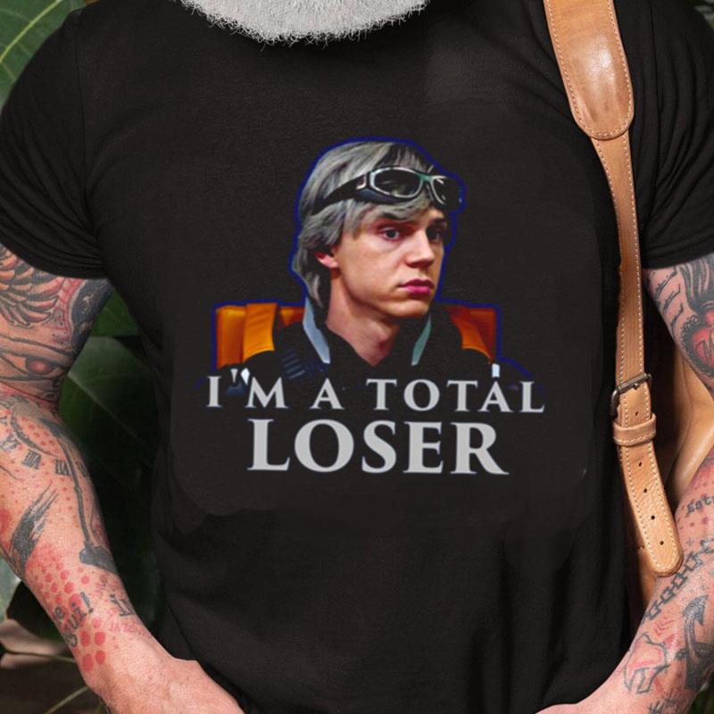 Evan Peters I'm A Total Loser Quote Cut Out Unisex Shirts