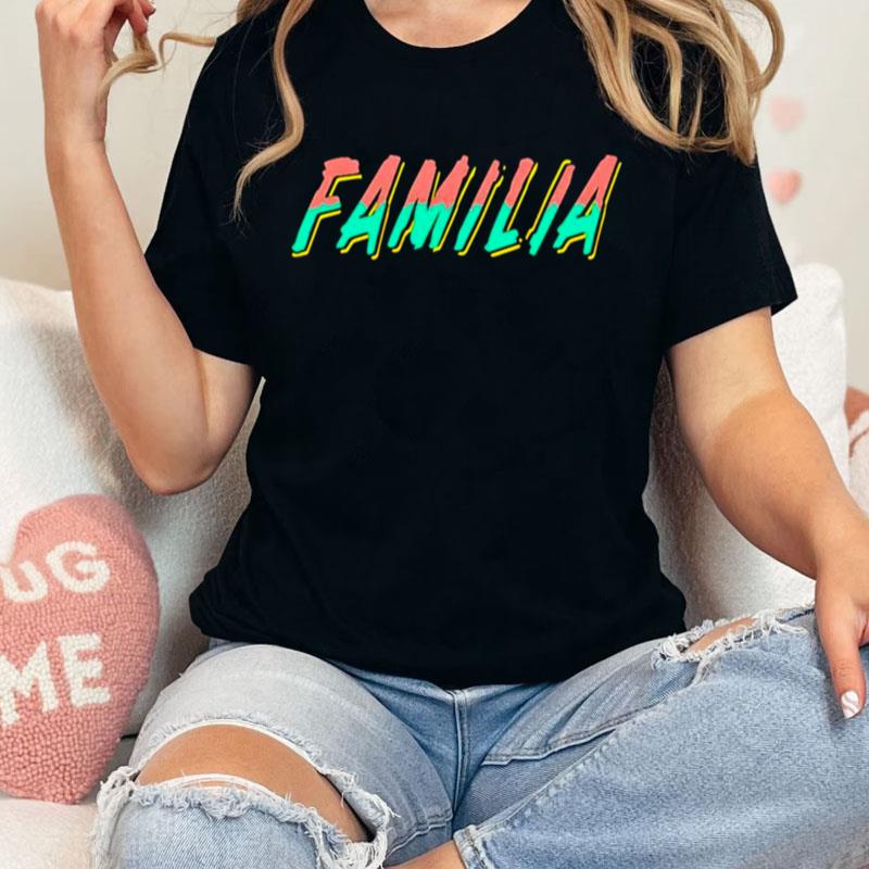 Familia San Diego Multi Color Unisex Shirts