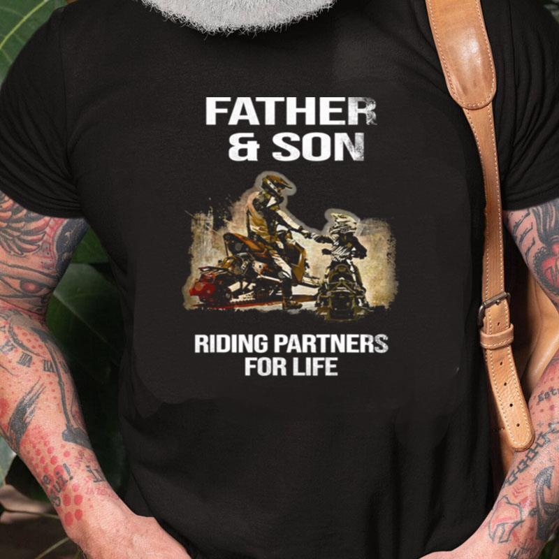 Father And Son Riding Partners For Life Unisex Shirts