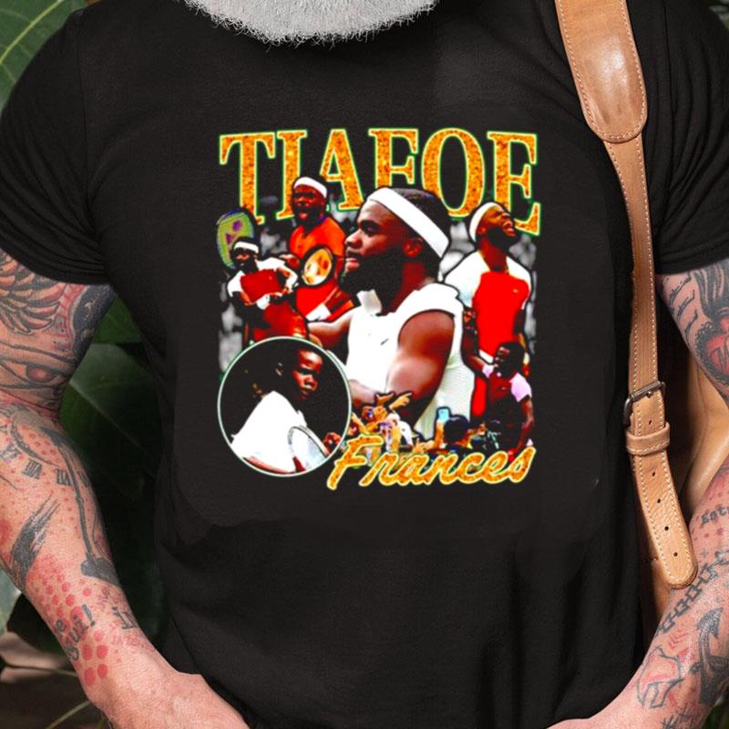 Frances Tiafoe Unisex Shirts