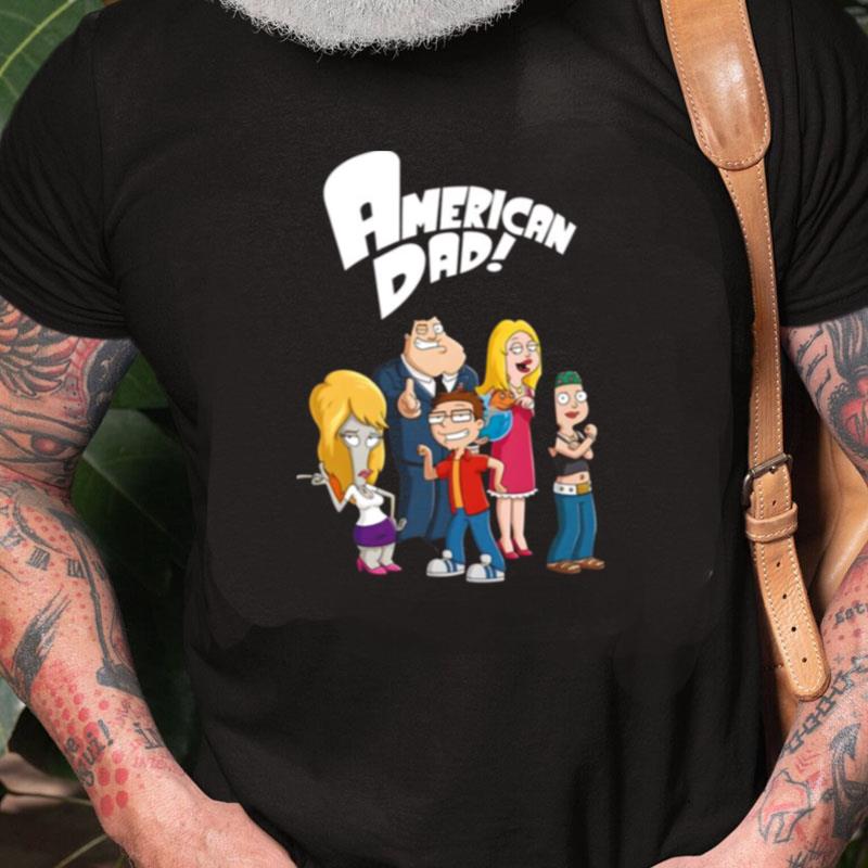 Funny Family American Dad Unisex Shirts