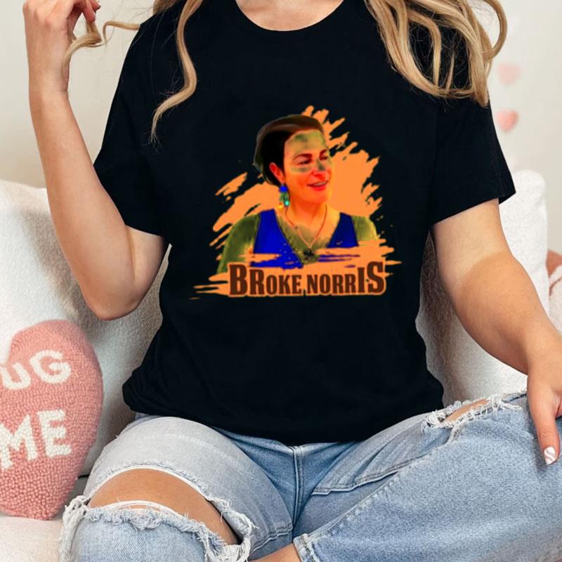 Funny On Show Brooke Norris Unisex Shirts