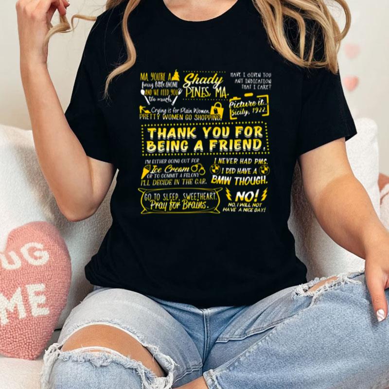 Golden Quotes Golden Girls Unisex Shirts