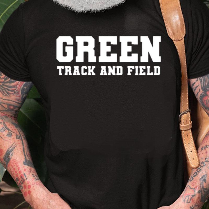 Green Track And Field Unisex Shirts