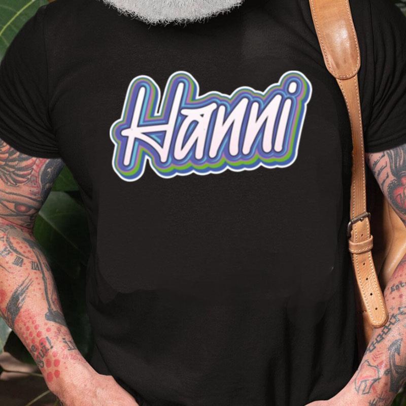 Hanni Name Text Newjeans Unisex Shirts