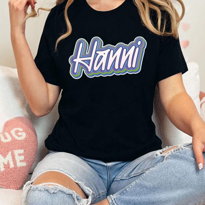 Hanni Name Text Newjeans Unisex Shirts