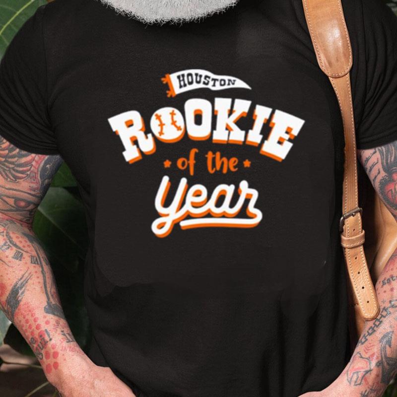 Houston Rookie Of The Year Unisex Shirts