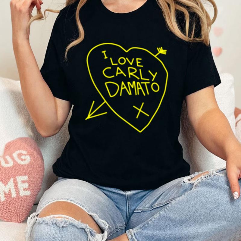 I Love Carly Damato Typo Unisex Shirts