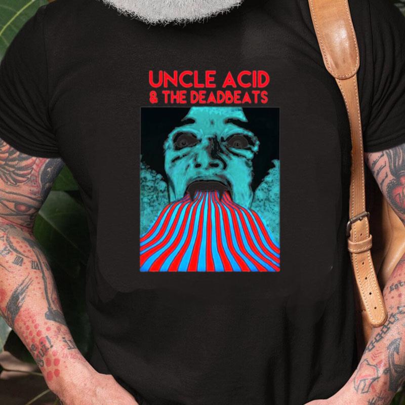 I See Through You Uncle Acid & The Deadbeats Unisex Shirts