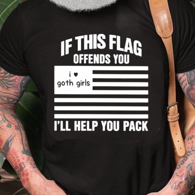 If This Flag Offends You I'll Hell You Pack I Heart Goth Girls Unisex Shirts