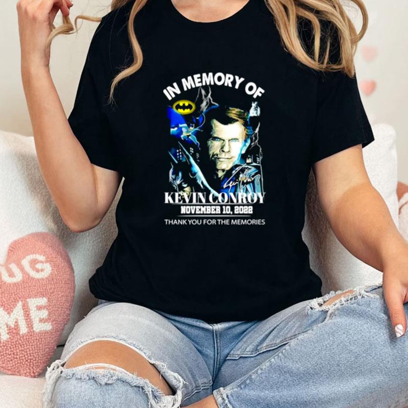 In Memory Of Kevin Conroy Thank You For The Memories Signature Unisex Shirts