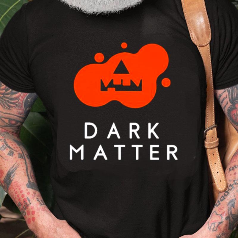 Jacked O'Lantern Dark Matter Unisex Shirts