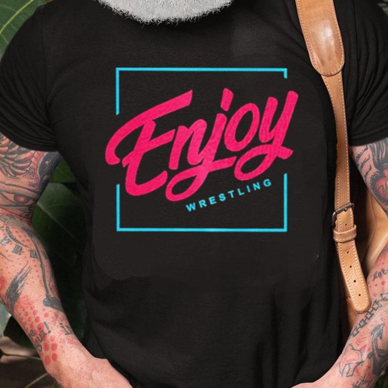 Jeff Jarrett Effylives Enjoy Wrestling Unisex Shirts