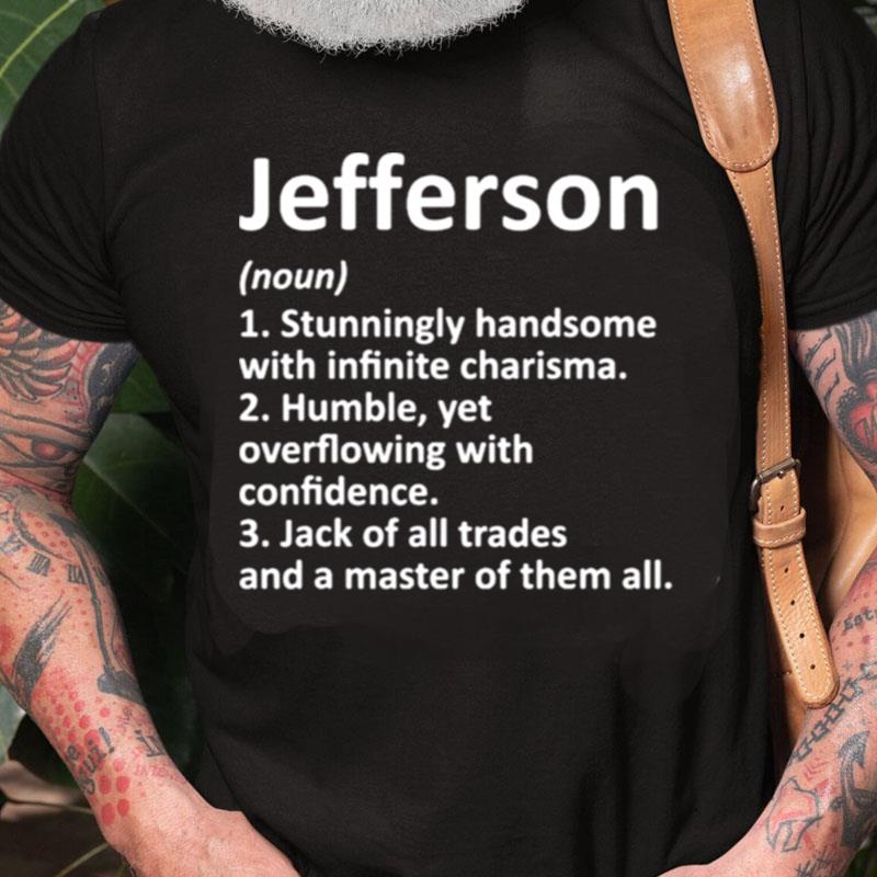 Jefferson Definition Unisex Shirts