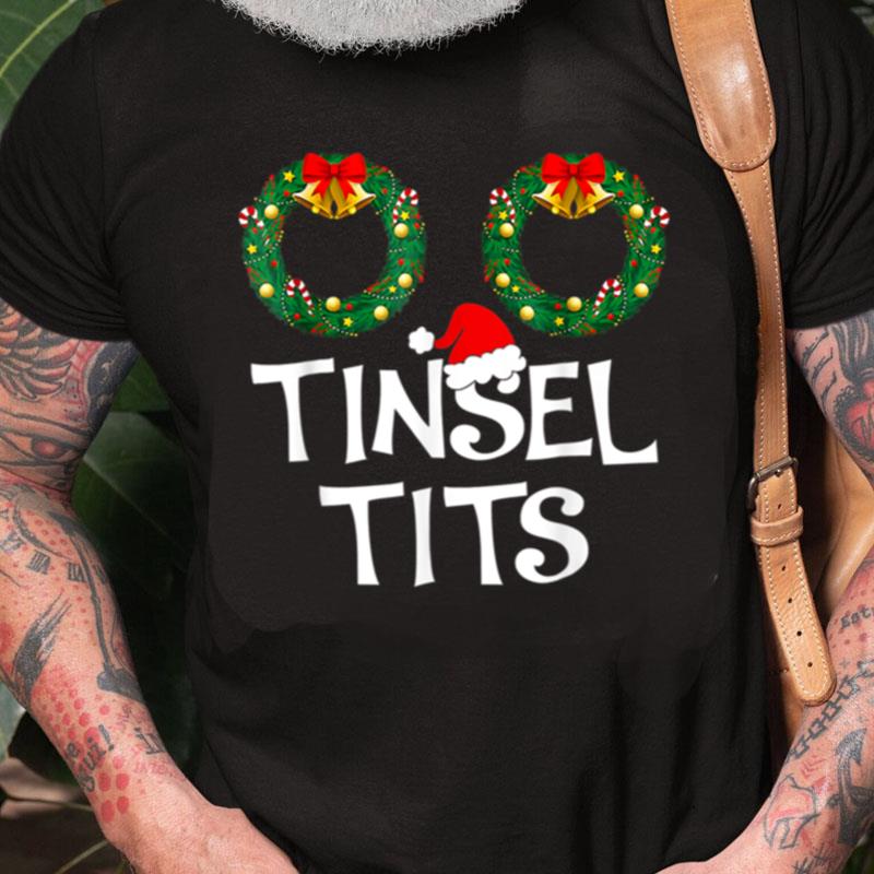 Jingle Balls Tinsel Tits Chestnuts Christmas Party Couple Unisex Shirts