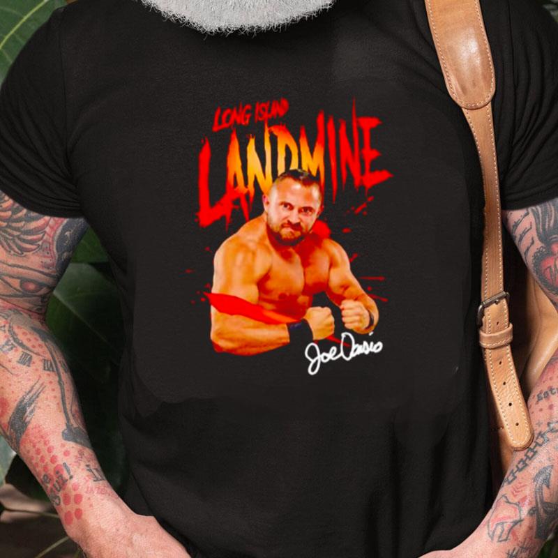 Joe Ocasio Long Island Landmine Signature Unisex Shirts