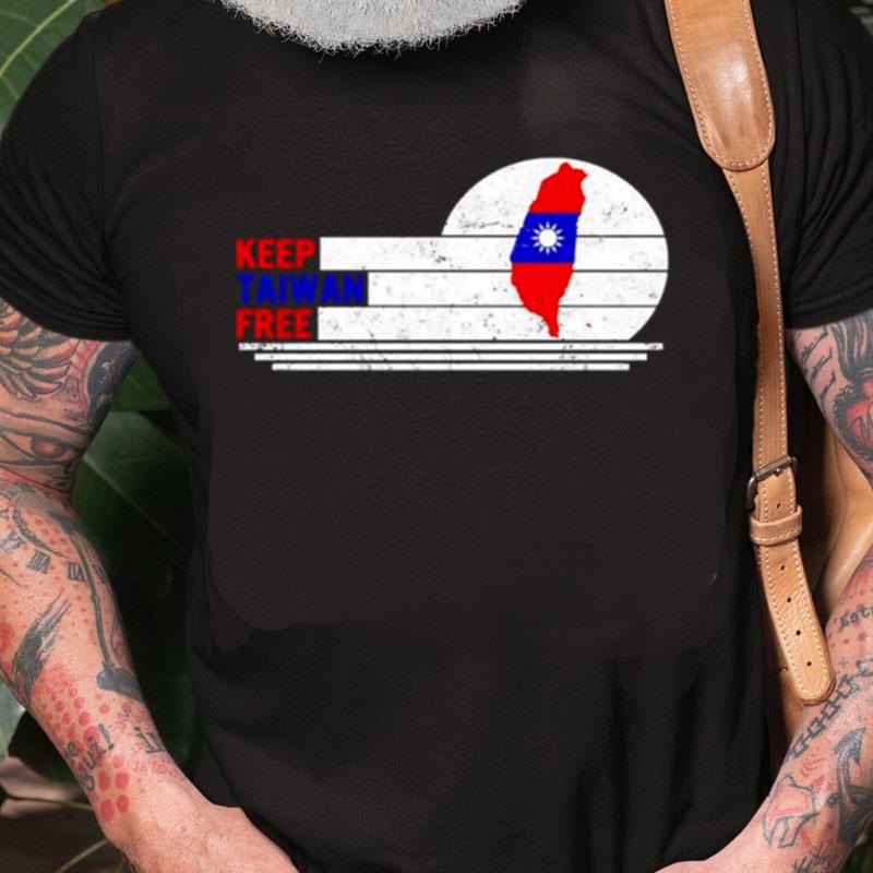 Keep Taiwan Free Flag Map Unisex Shirts