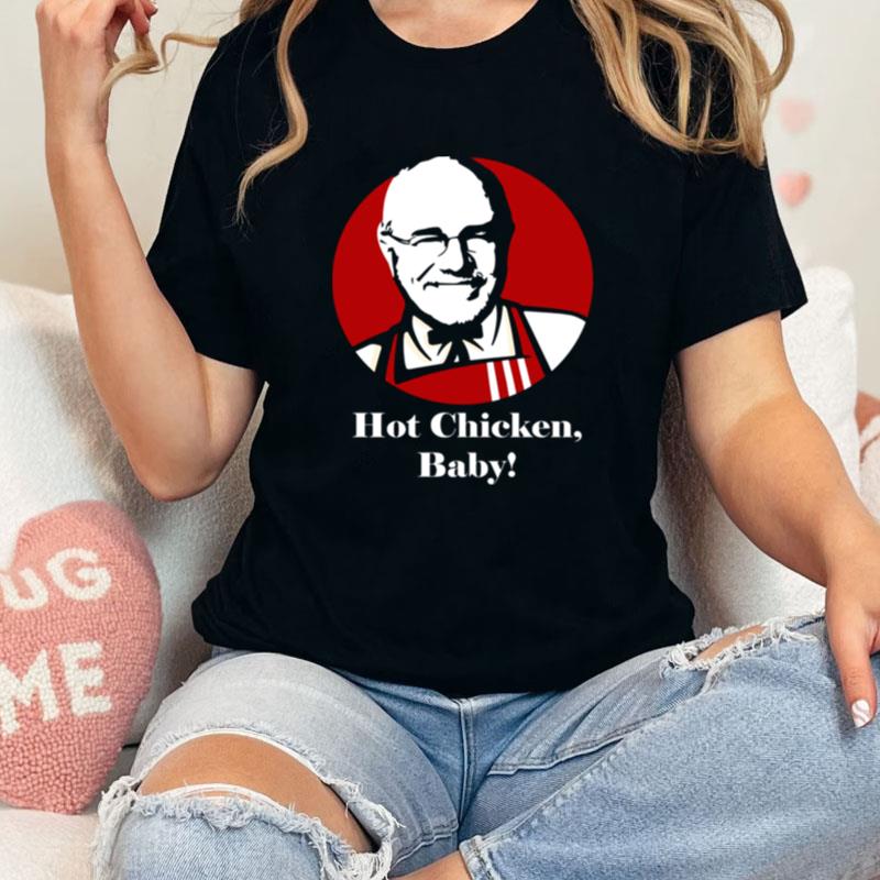 Kfc Dave Ramsey's Hot Chicken Unisex Shirts