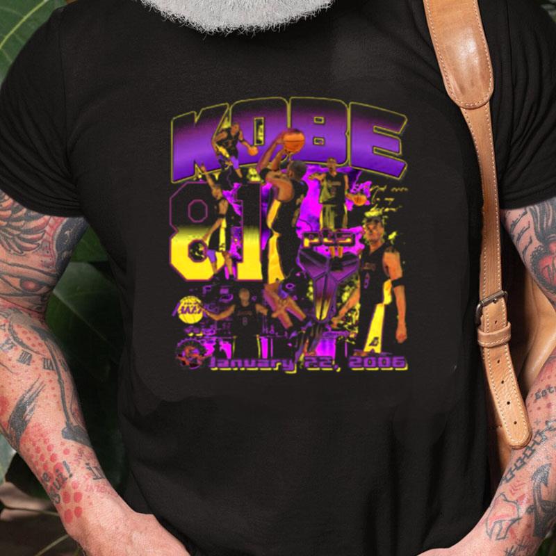 Kobe Bryant 81 Pts Unisex Shirts