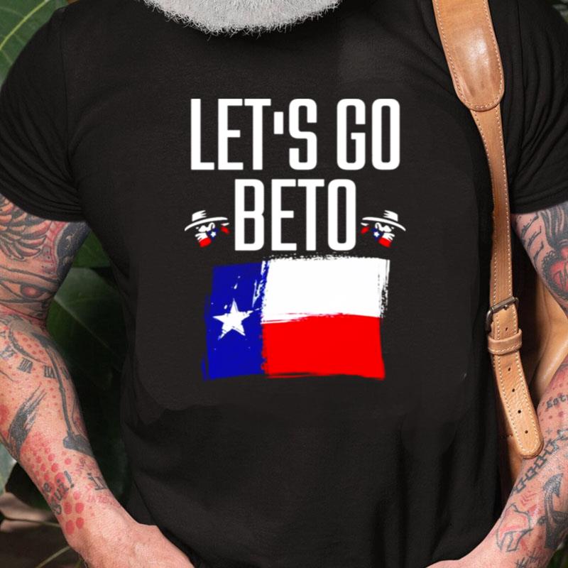 Let's Go Beto Unisex Shirts