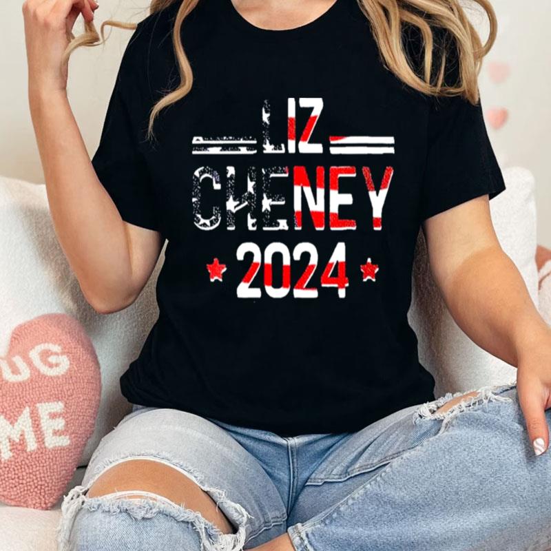 Liz Cheney For President 2024 Usa Election Liz 24 Unisex Shirts