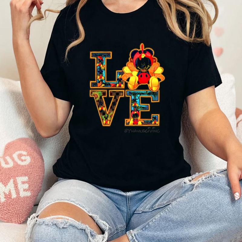 Love Art Mickey Mouse Thanksgiving Unisex Shirts