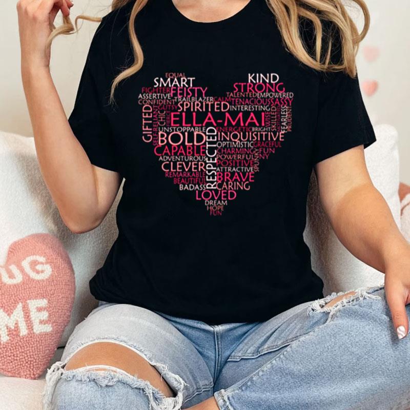 Love Heart Word Cloud Shape Name Pink Peach Ella Mai Unisex Shirts