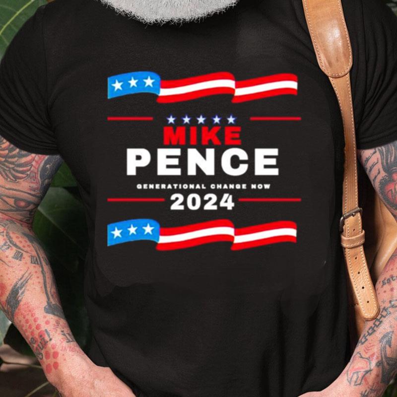 Mike Pence Generational Change Now 2024 Unisex Shirts