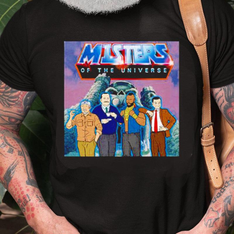 Misters Of The Universe Unisex Shirts