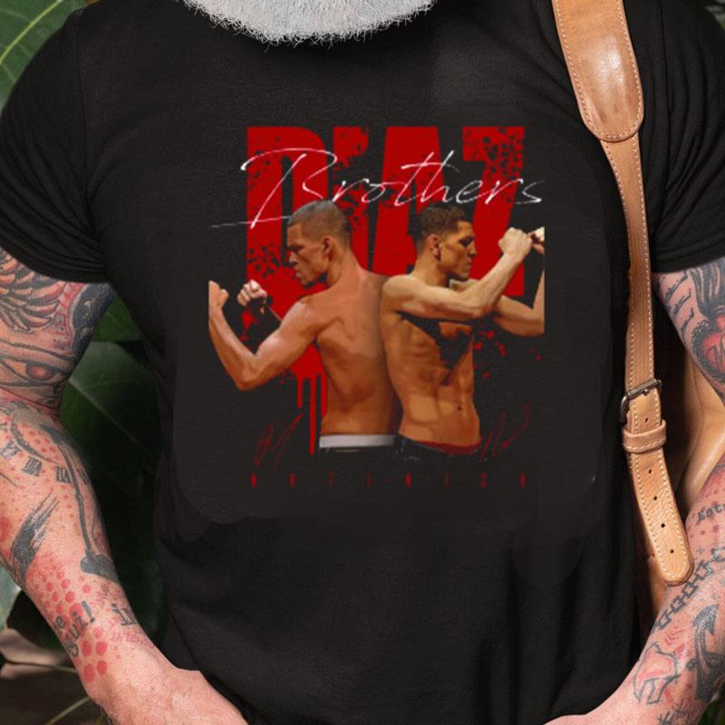 Mma Ufc Diaz Nate Stockton Nick Diaz Jiu Jitsu Diaz Brothers Boxing 209 Unisex Shirts