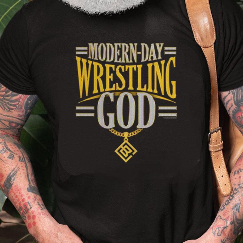 Modern Day Wrestling God Unisex Shirts