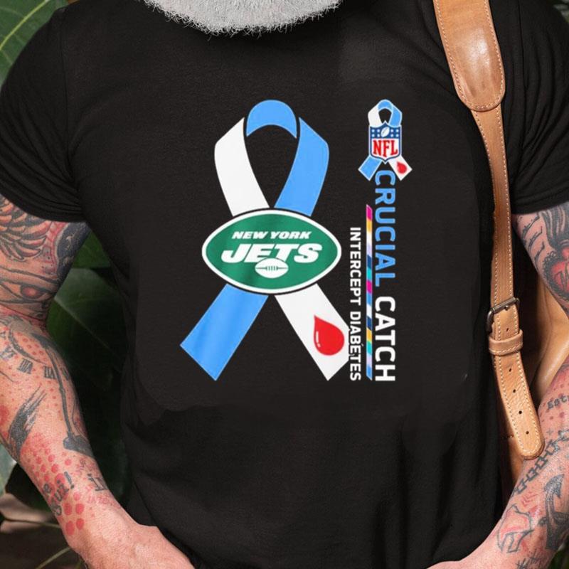 NFL New York Jets Crucial Catch Intercept Diabetes Unisex Shirts