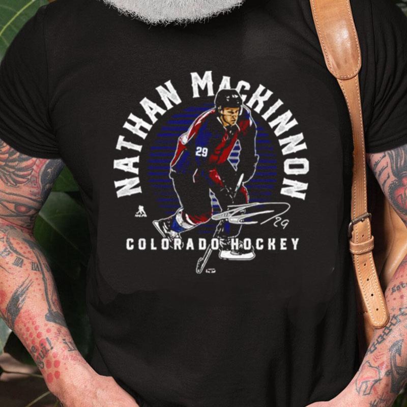 Nathan Mackinnon 29 Colorado Avalanche Hockey Signature Unisex Shirts